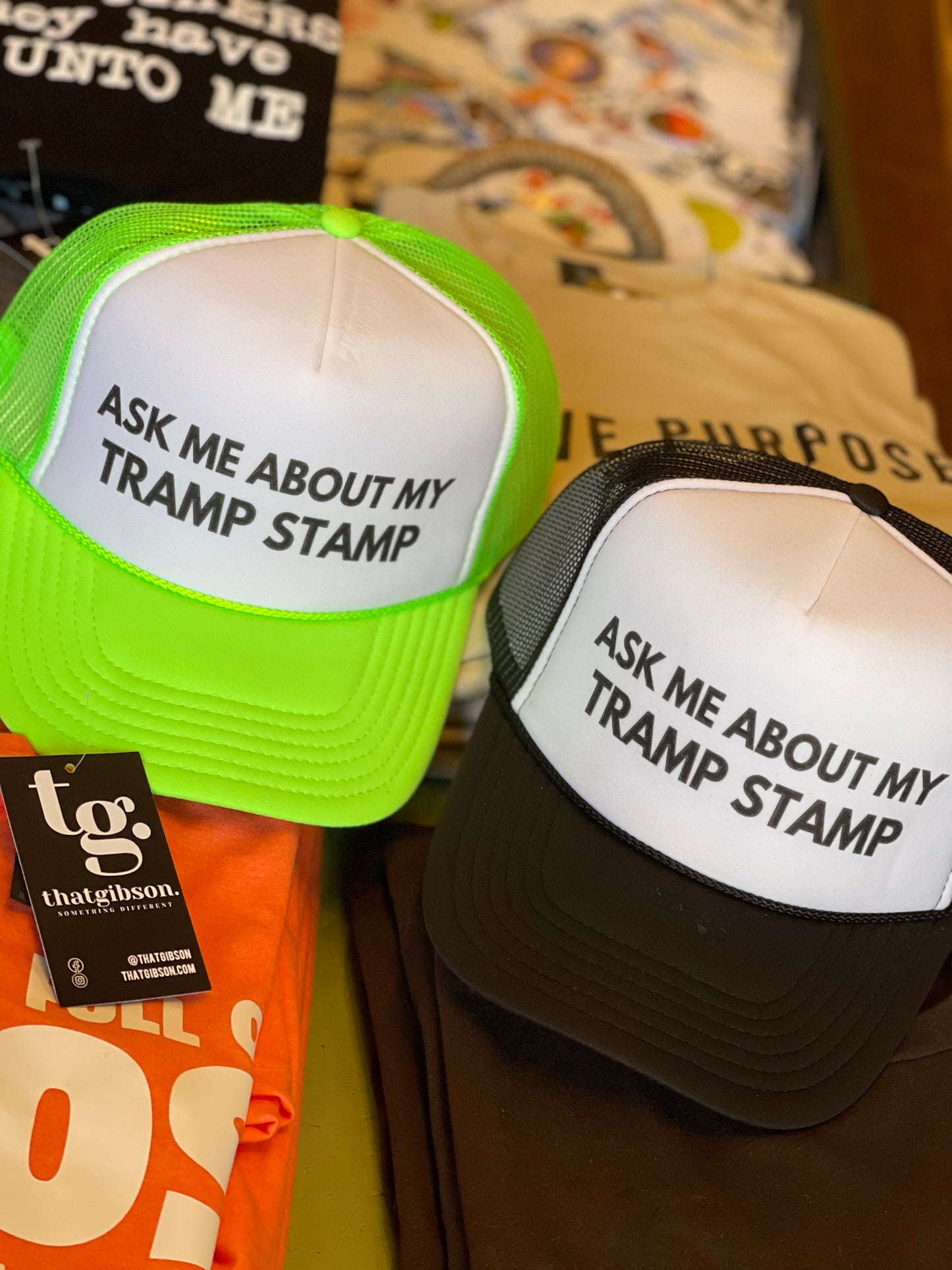 Ask Me about My Tramp Stamp Hat