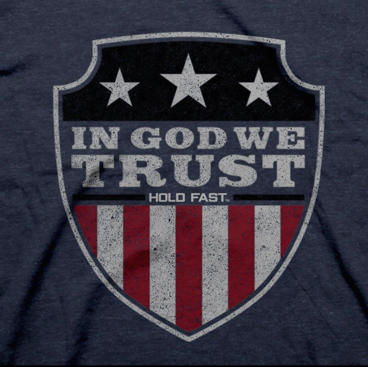 HOLD FAST In God We Trust Shield Tee