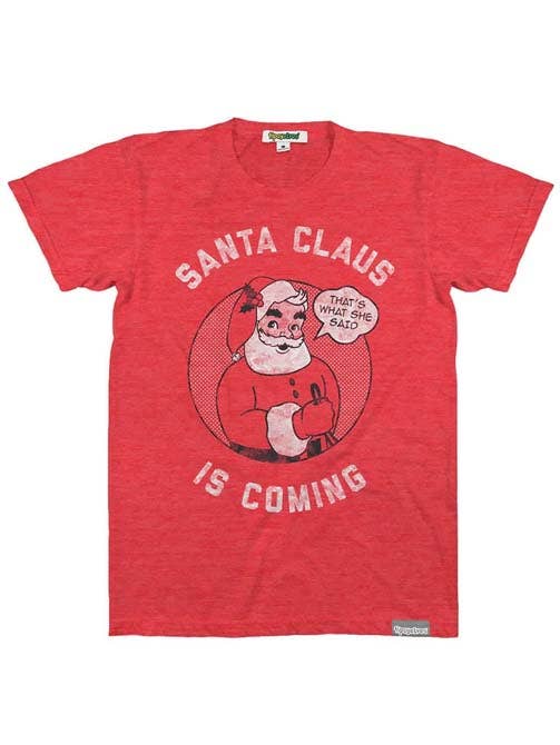 Santa Claus Is Coming Tee