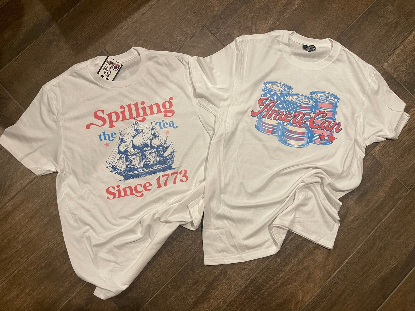 Spilling the Tea Since 1773 Tee 2 for $30