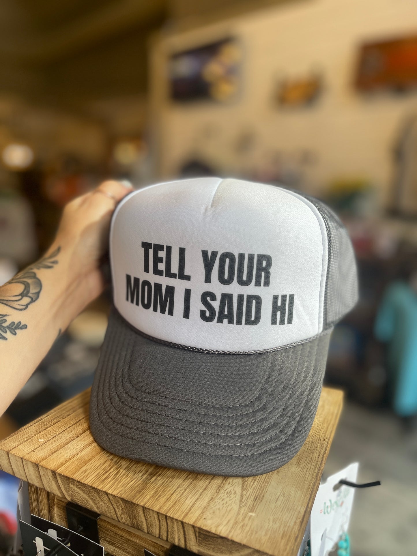 Tell Your Mom I Said Hi Hat