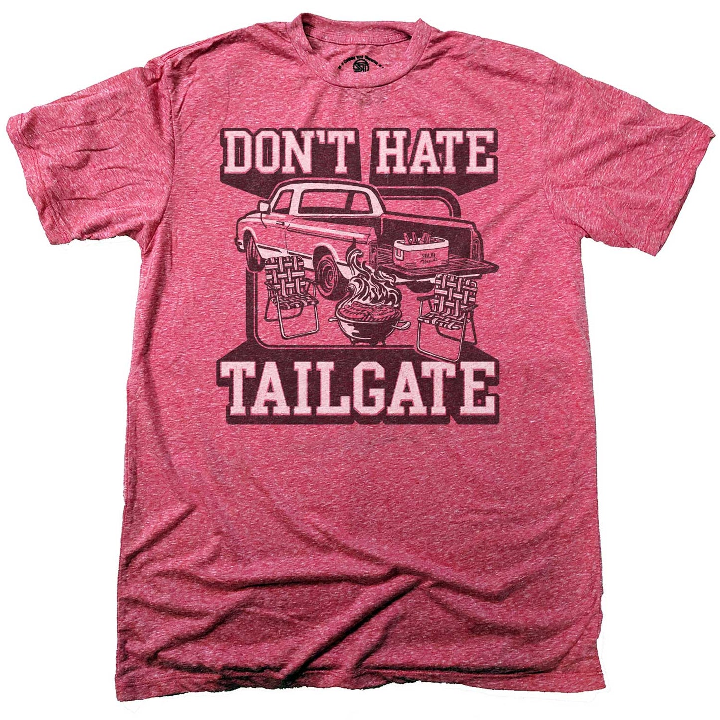 Don't Hate Tailgate T-shirt