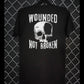 Drive Wounded Not Broken Tee